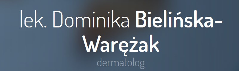 Dominika Bielińska-Warężak dermatolog