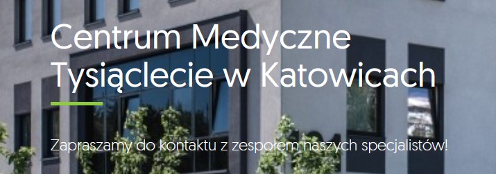 Centrum Medyczne Tysiąclecie Katowice