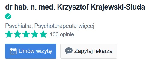 Psychiatra, psychoterapeuta Krzysztof Krajewski-Siuda Prywatny Gabinet Kraków