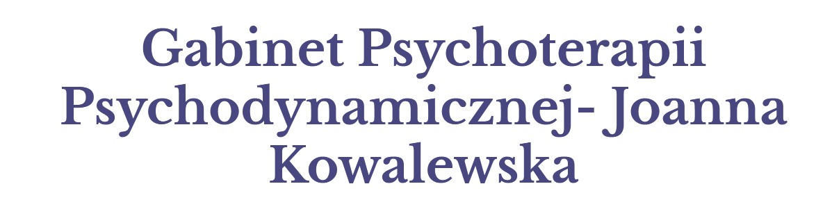 Joanna Kowalewska Gabinet Psychoterapii Psychodynamicznej Olsztyn